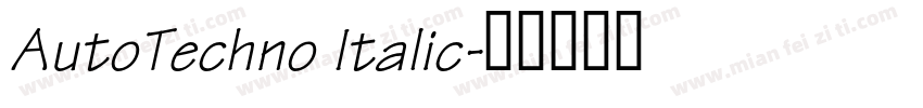 AutoTechno Italic字体转换